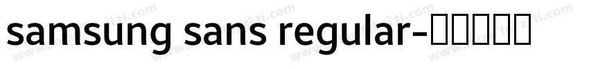 samsung sans regular字体转换